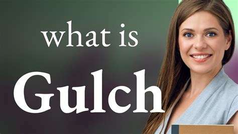 gulch definition